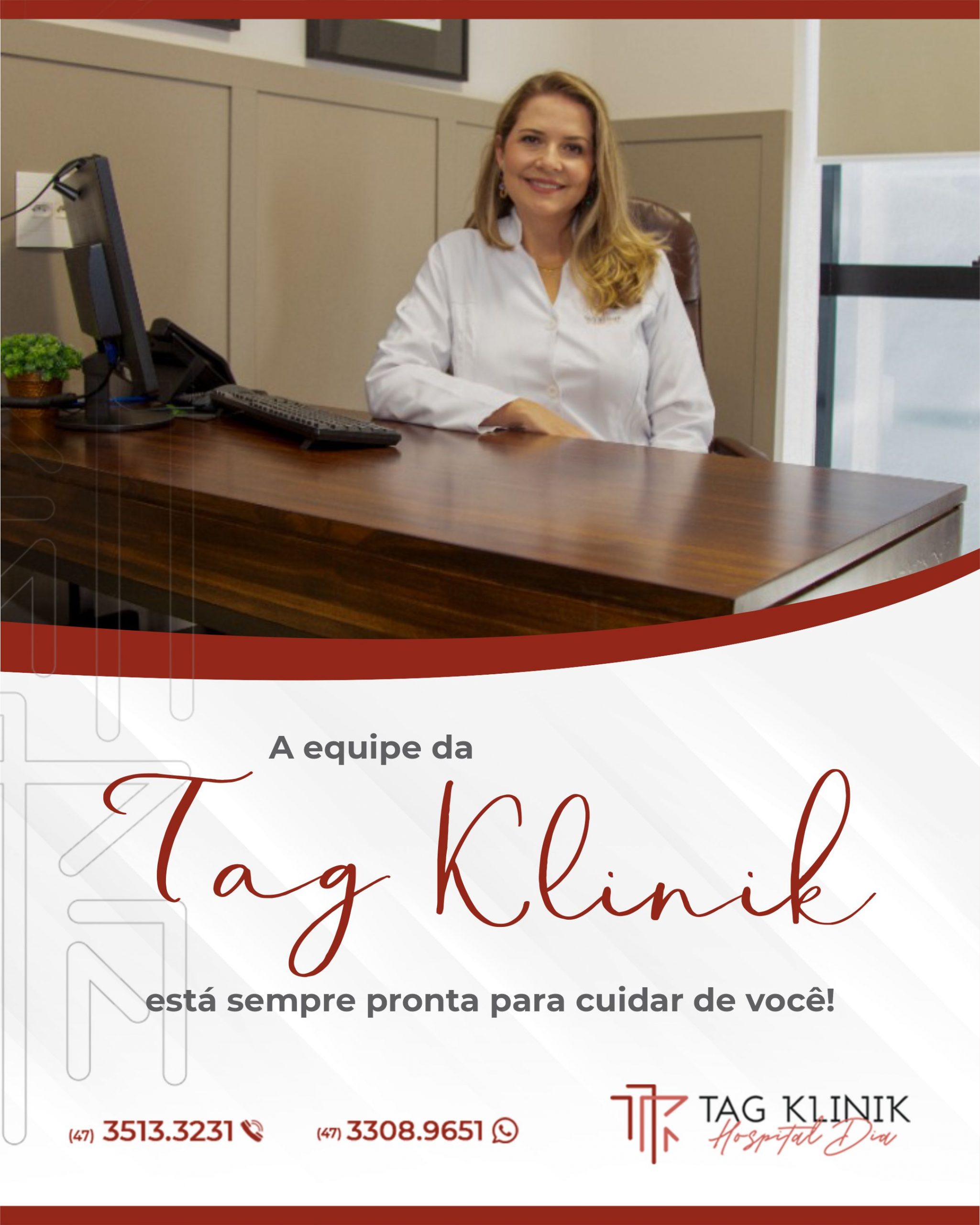 A equipe da Tag Klinik está sempre pronta para cuidar de você!